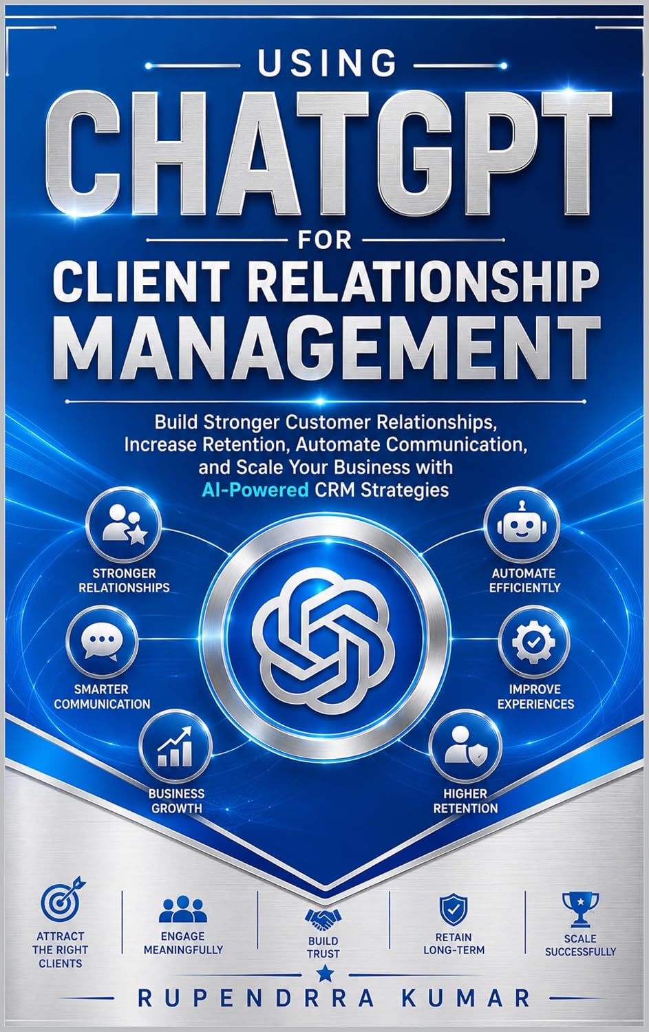 Using ChatGPT for Client Relationship Management Build Stronger Customer Relationships, Increase Retention, Automate Communication, and Scale Your Business... AI-Powered CRM Strategies (English Edition) baixar livro de graça