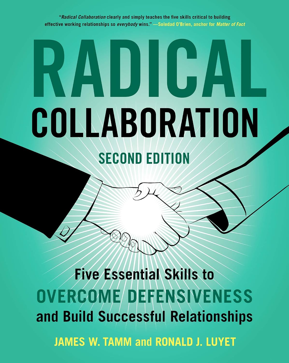 Radical Collaboration: Five Essential Skills to Overcome Defensiveness and Build Successful Relationships baixar o livro de graça