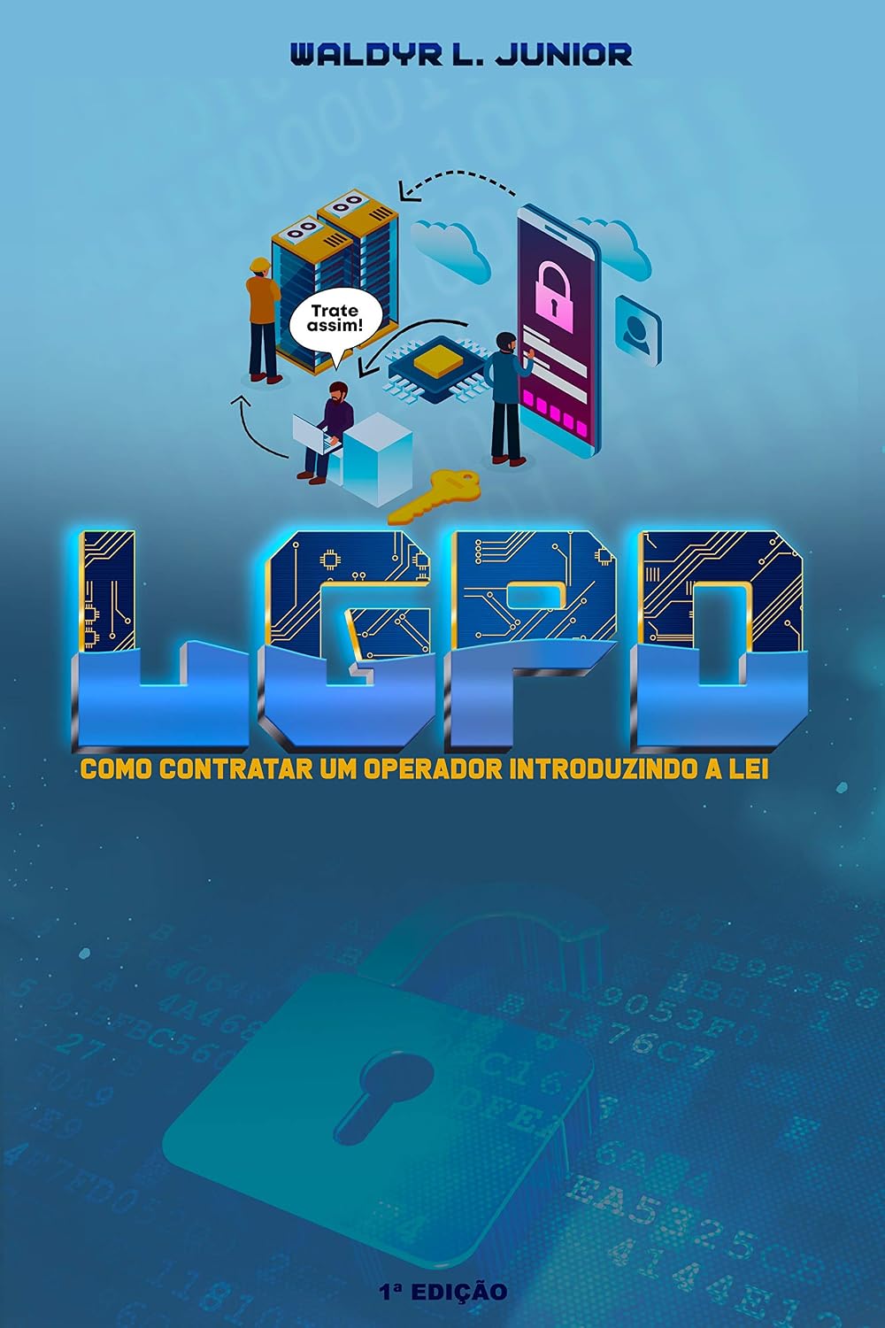 LGPD: Como contratar um Operador introduzindo a lei baixar livro de graça