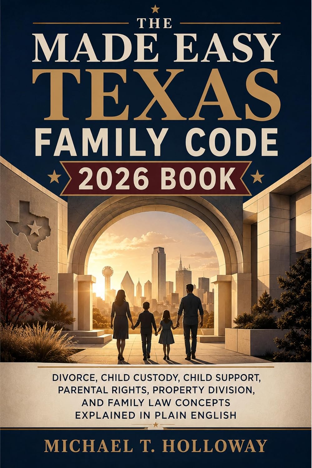 ler totalmente The Made Easy Texas Family Code 2026 Book: Divorce, Child Custody, Child Support, Parental Rights, Property Division, and Family Law Concepts Explained in Plain English (English Edition)