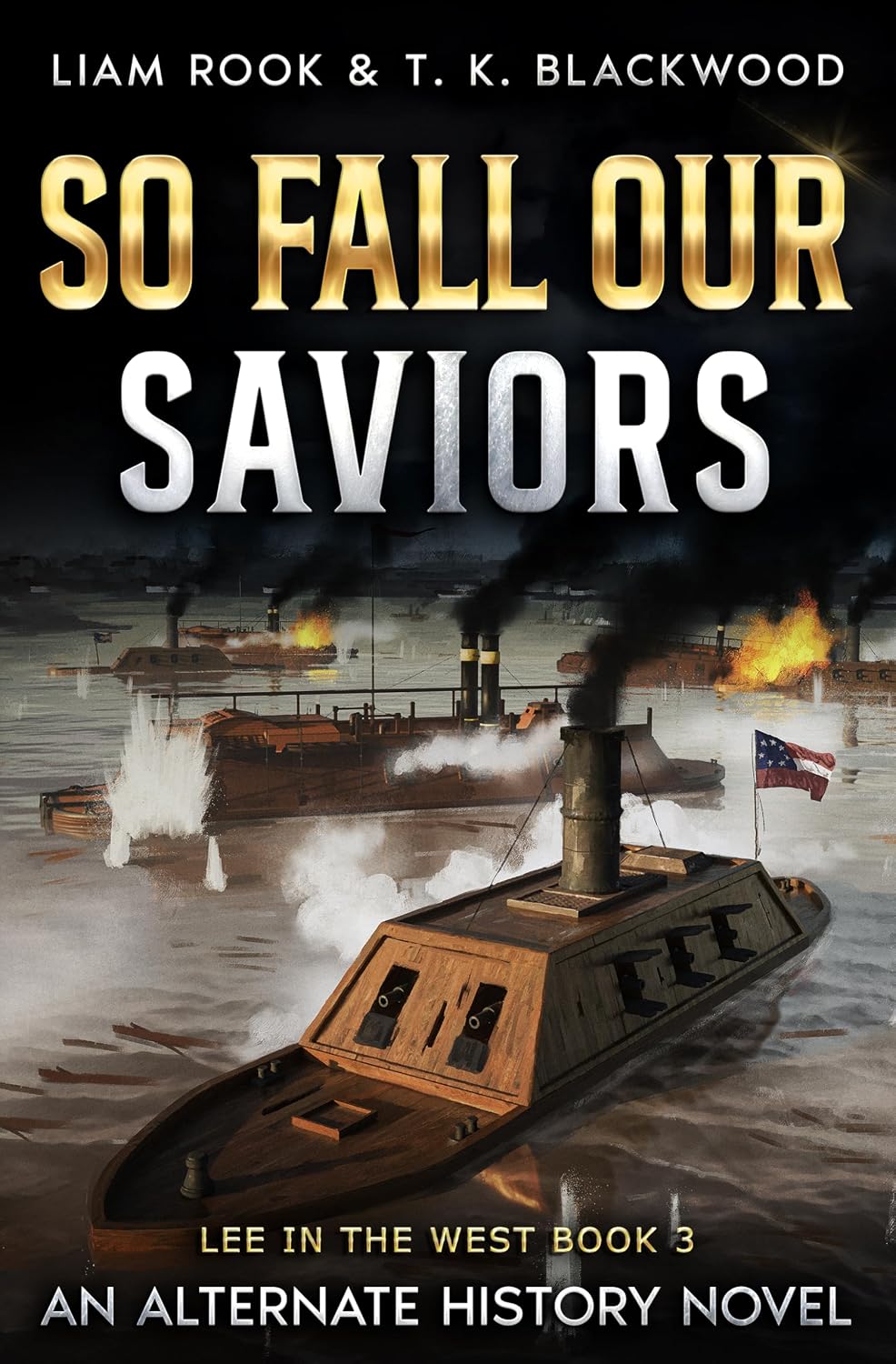 So Fall Our Saviors (Lee in the West Book 3) (English Edition)