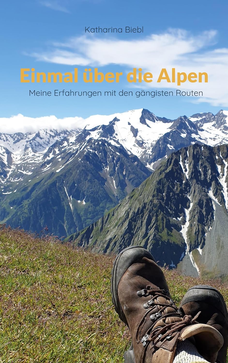ler totalmente Einmal über die Alpen: Meine Erfahrungen mit den gängisten Routen (German Edition)