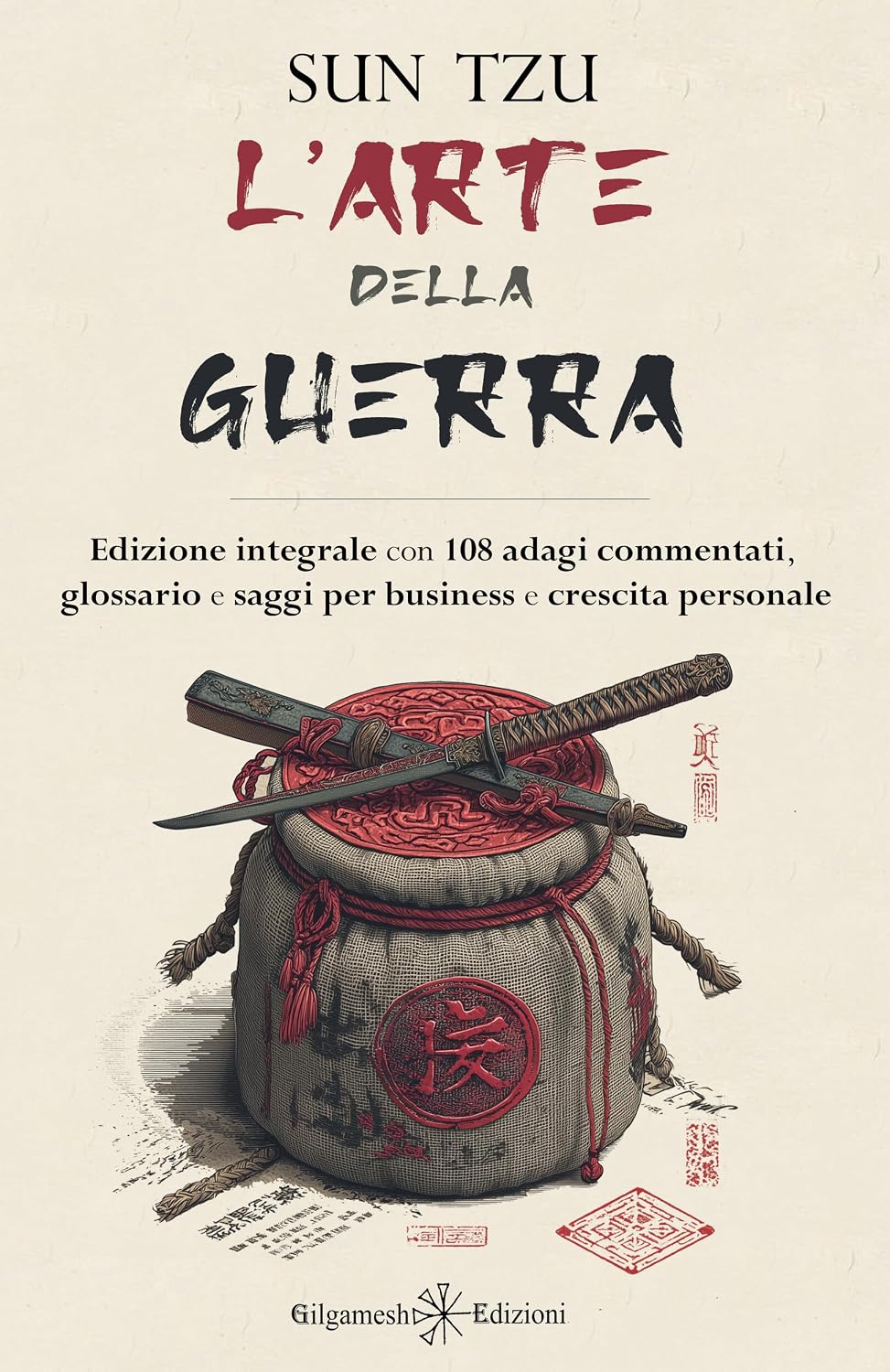 ler totalmente L'arte della guerra: Edizione integrale con 108 adagi commentati, glossario e saggi per business e crescita personale (ENKI - Saggistica Vol. 45) (Italian Edition)