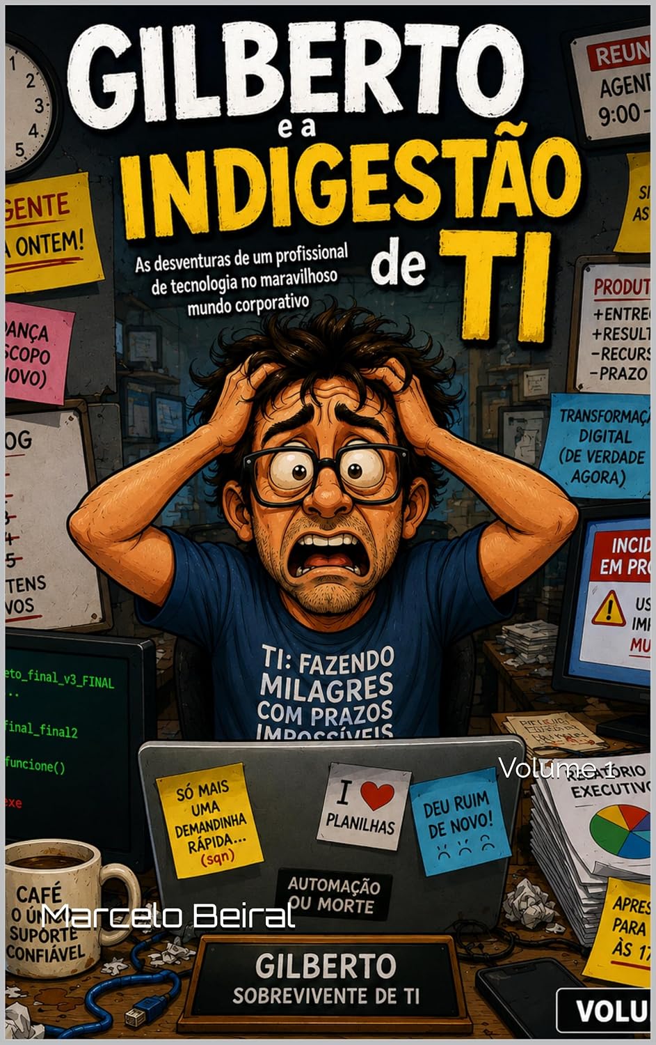 Gilberto e a Indigestão de TI - Na era da IA: Volume 1 baixar o livro de graça