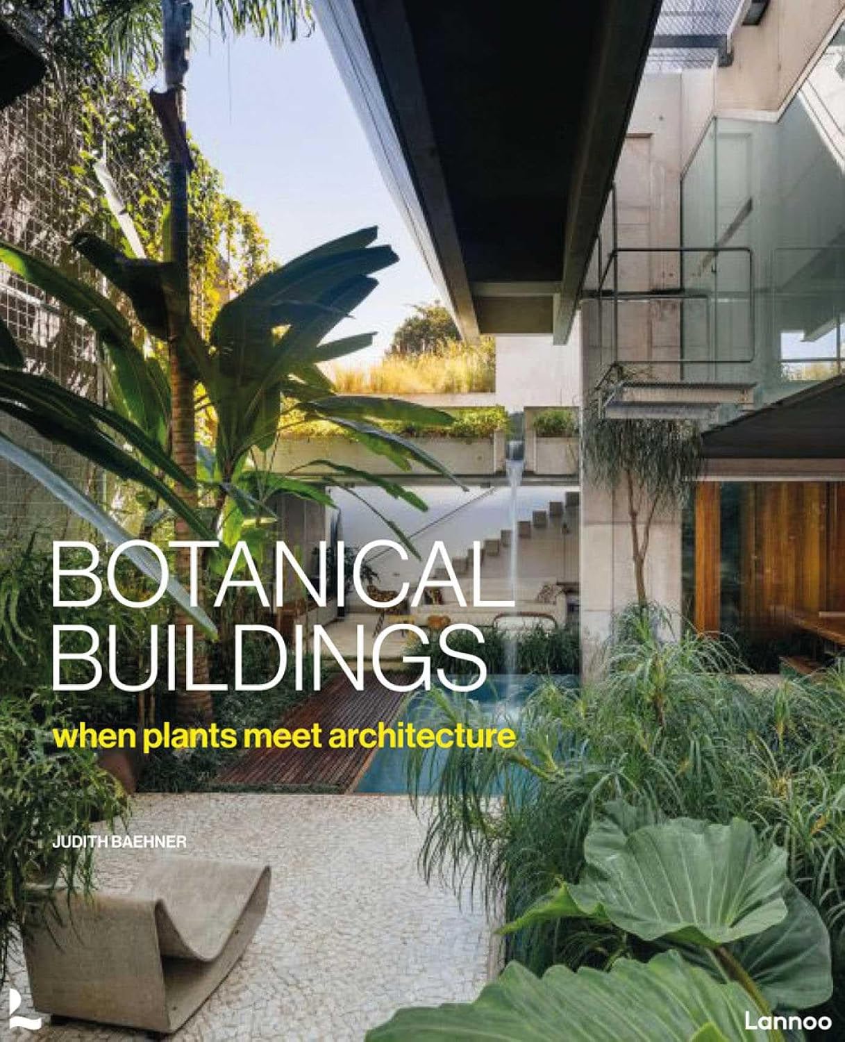 Botanical Buildings: When Plants Meet Architecture baixar livro de graça
