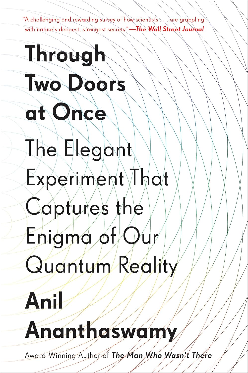 Through Two Doors at Once: The Elegant Experiment That Captures the Enigma of Our Quantum Reality (English Edition) baixar o livro de graça