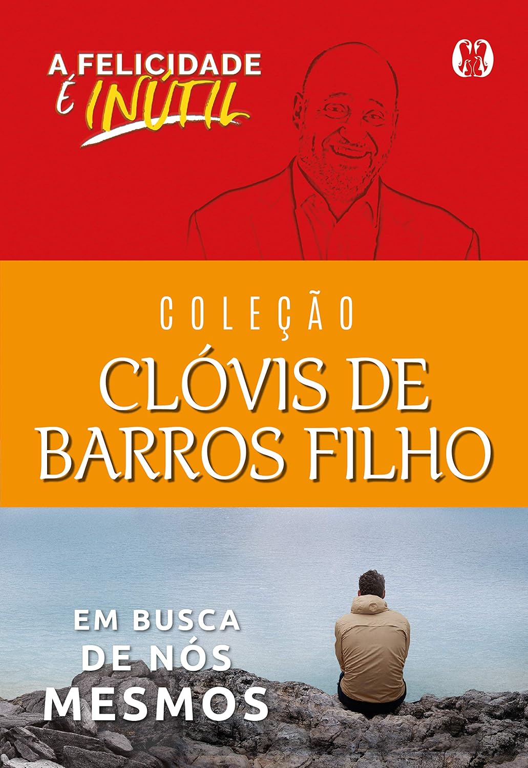 Coleção Clóvis de Barros Filho: A felicidade é inútil, Em busca de nós mesmos baixar o livro de graça