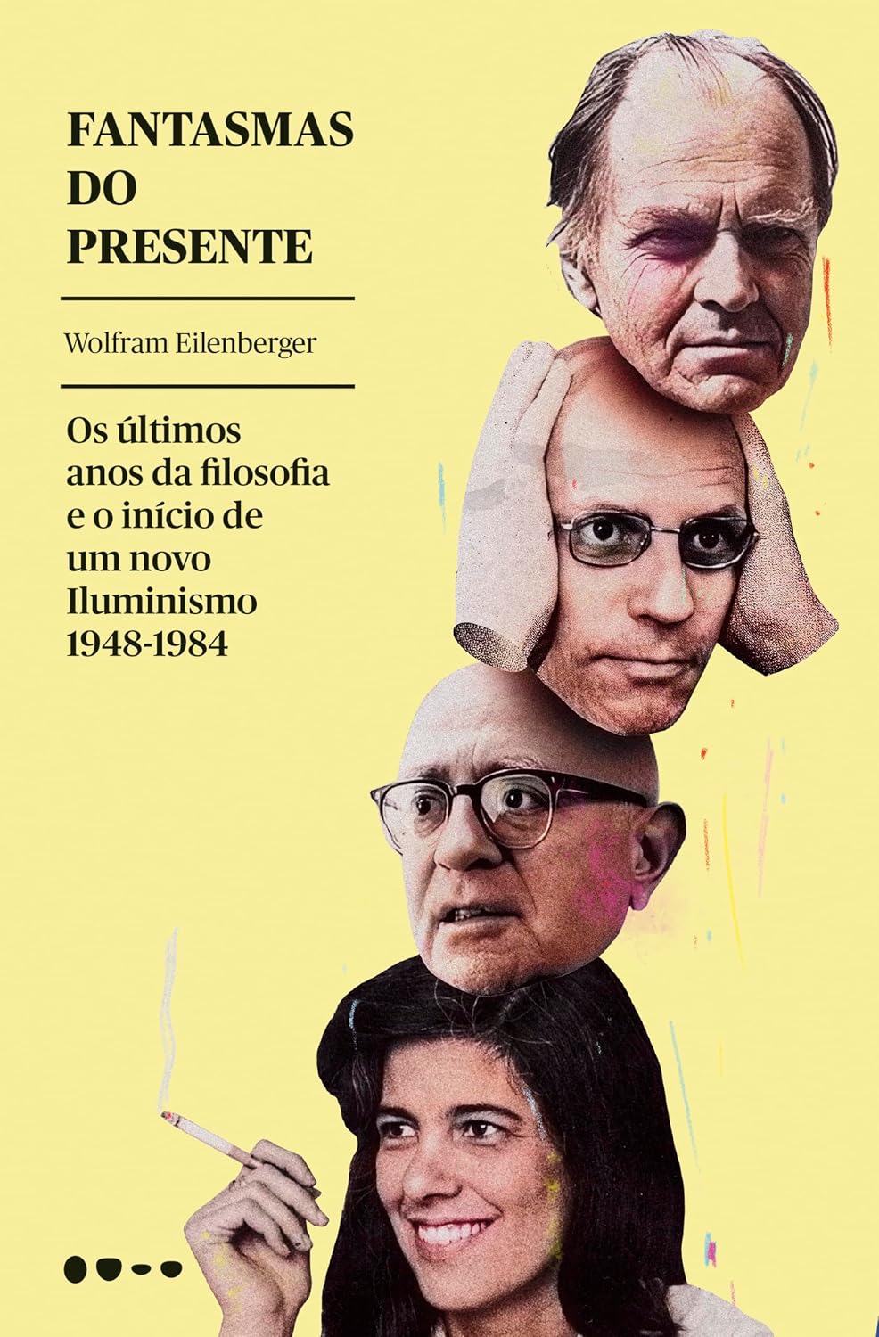 capítulo por capítulo baixar Fantasmas do presente: os últimos anos da filosofia e o início de um novo iluminismo 1948-1984
