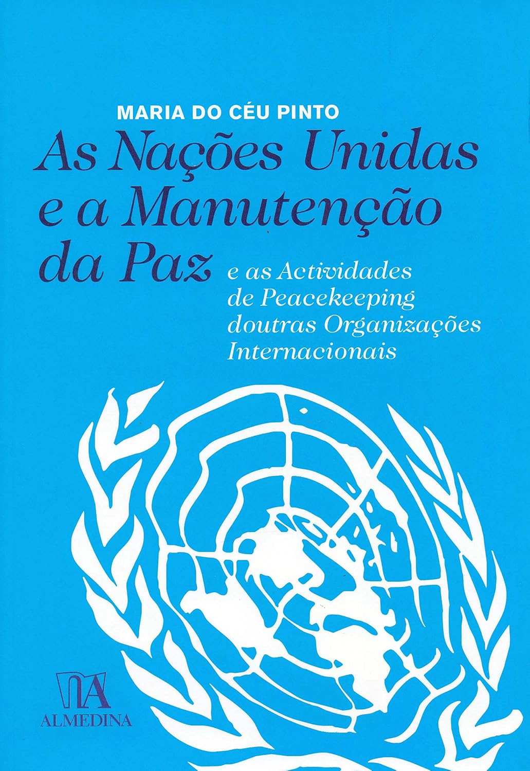 capítulo por capítulo baixar As Nações Unidas e a Manutenção da paz: e as Actividades de Peacekeeping Doutras Organizações Internacionais