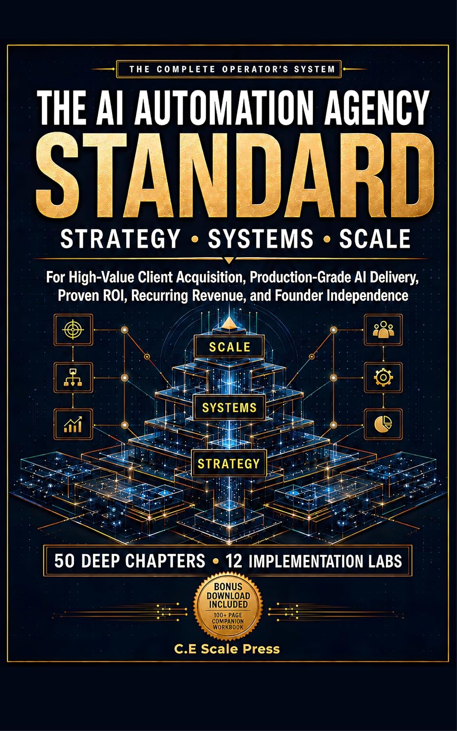 The AI Automation Agency Standard: The Complete Professional System for High-Value Clients, Production-Grade AI Agents, Proven ROI, Recurring Revenue, and Founder Independence (English Edition) baixar livro de graça