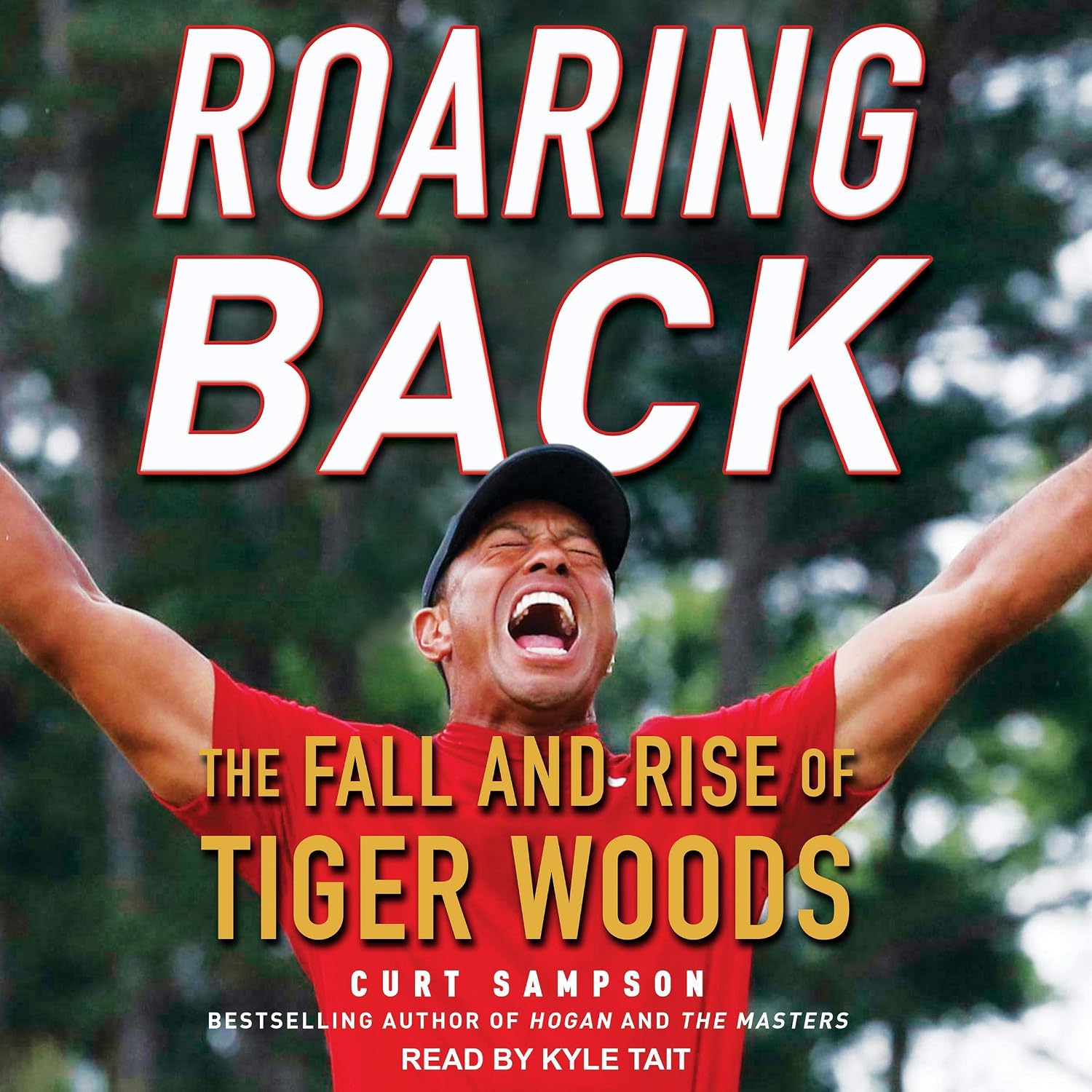 Roaring Back: The Fall and Rise of Tiger Woods baixar livro de graça