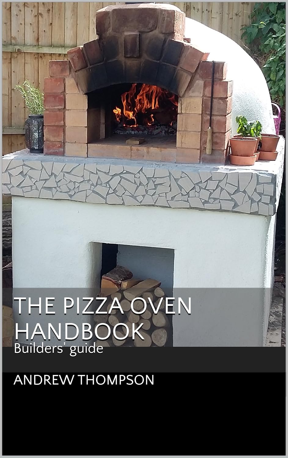 ler totalmente The Pizza Oven Handbook: Builders' Guide (English Edition)