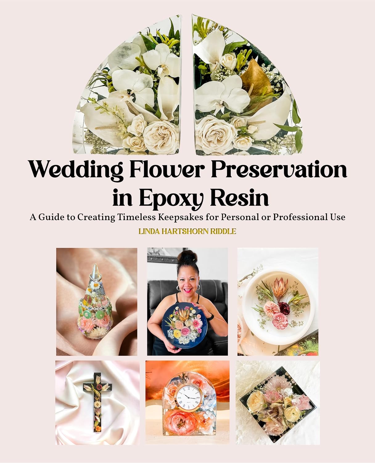 ler totalmente Wedding Flower Preservation in Epoxy Resin: A Guide to Creating Timeless Keepsakes for Personal or Professional Use (English Edition)