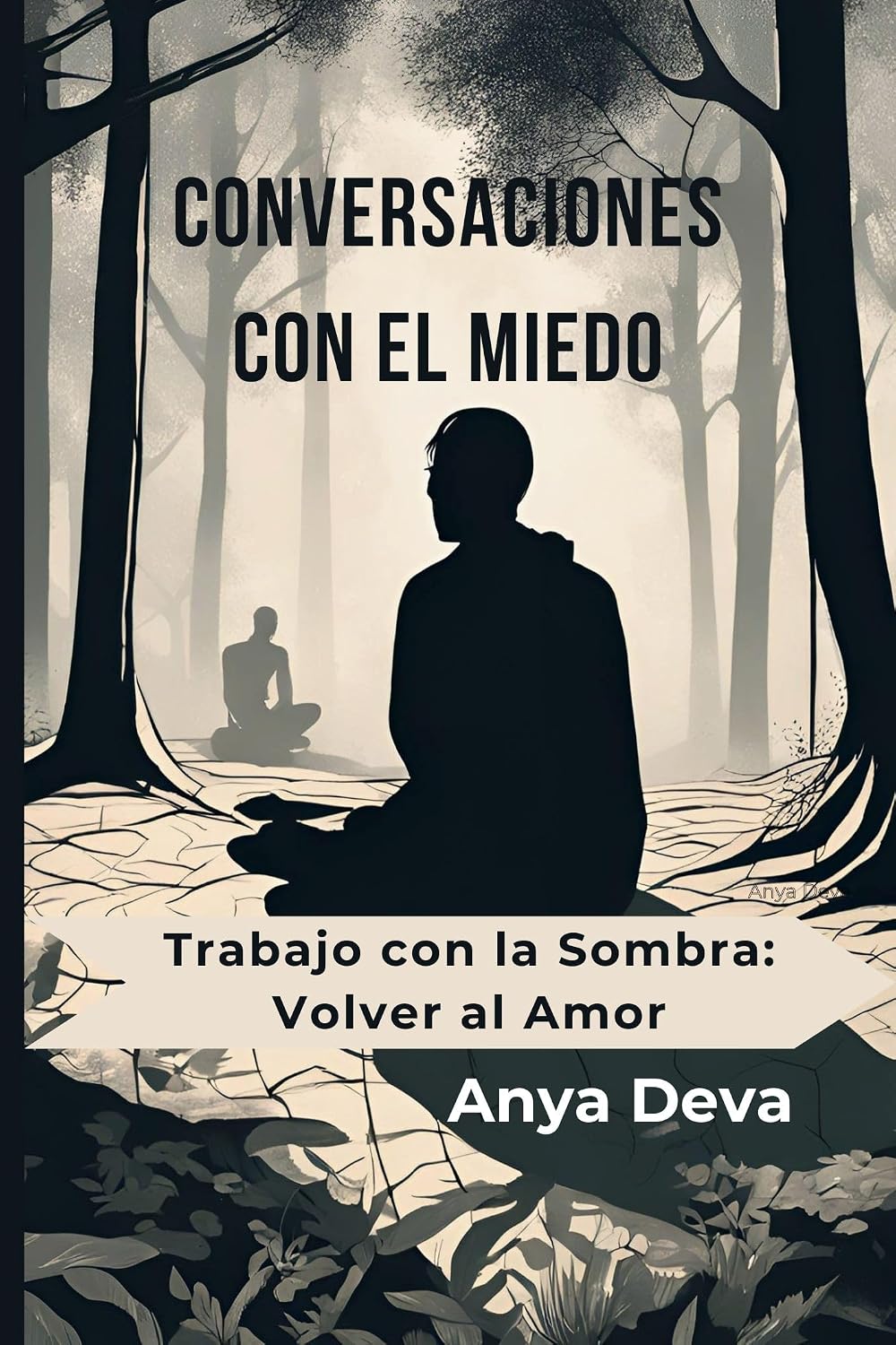 capítulo por capítulo baixar Conversaciones con el Miedo: Trabajo con la Sombra: Volver al Amor (Spanish Edition)
