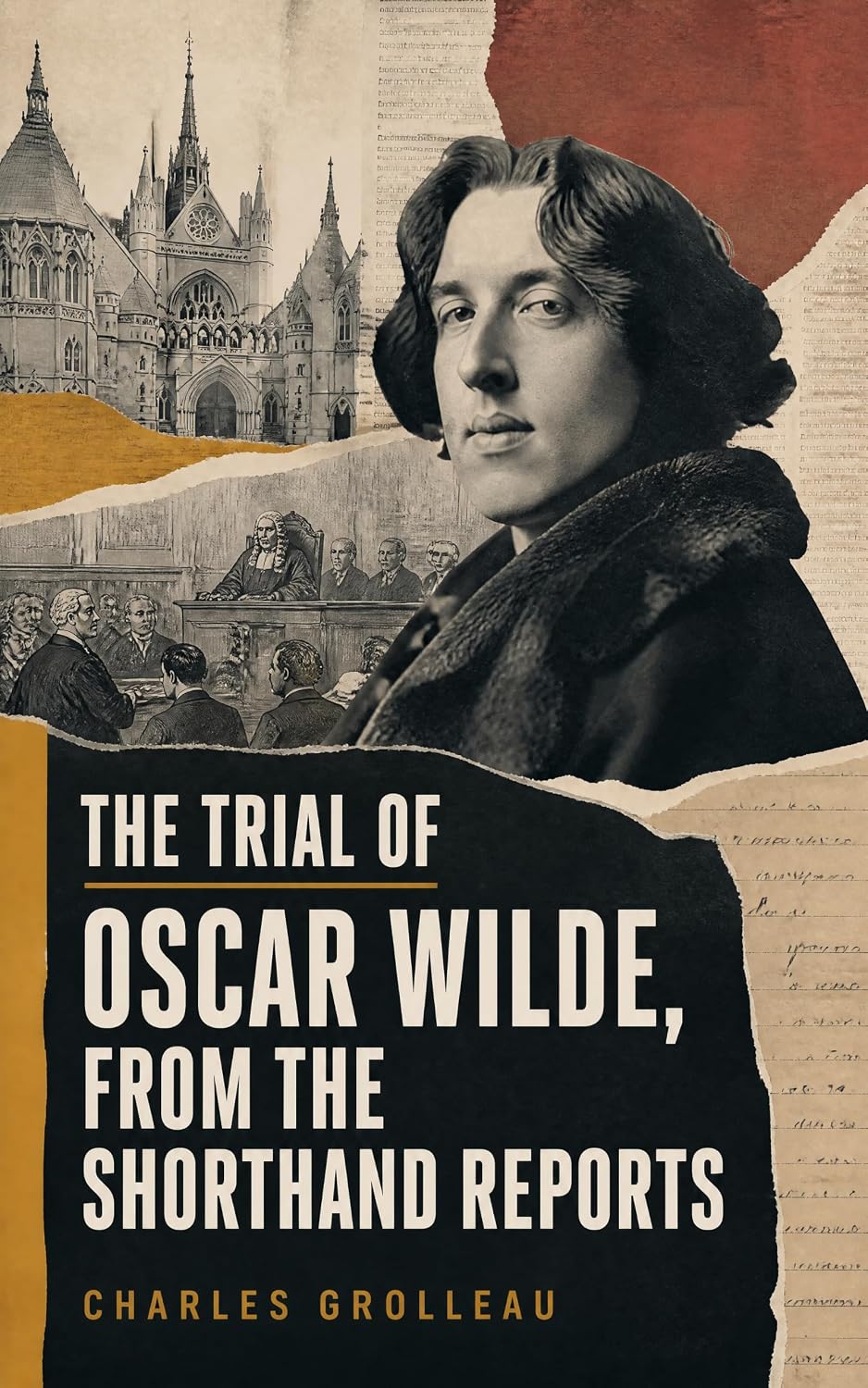 capítulo por capítulo baixar The Trial of Oscar Wilde, from the Shorthand Reports: Victorian Courtroom Transcripts, Queer History, and the Legal Scandal of Aestheticism (English Edition)