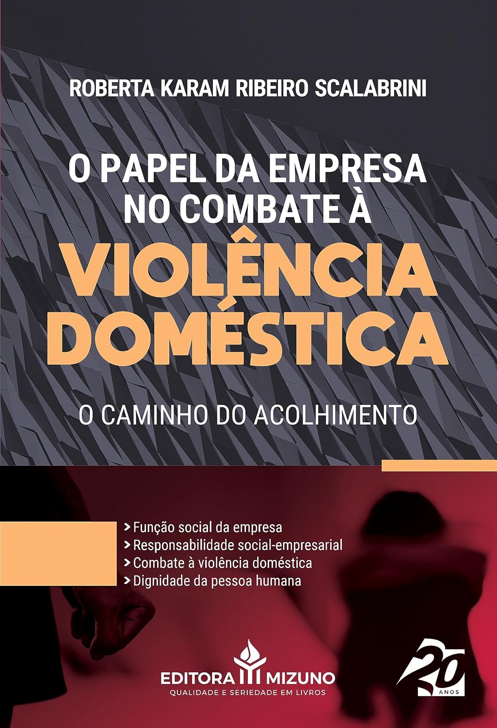 capítulo por capítulo baixar O Papel da Empresa no Combate à Violência Doméstica: o Caminho do Acolhimento