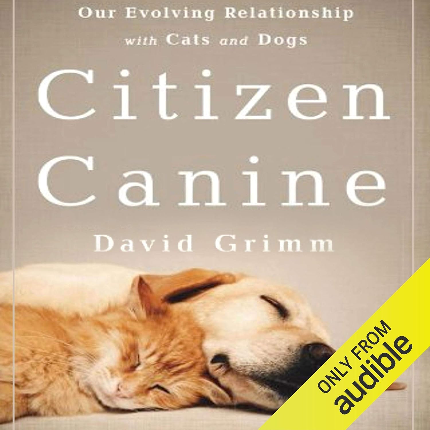 Citizen Canine: Our Evolving Relationship with Cats and Dogs baixar livro de graça
