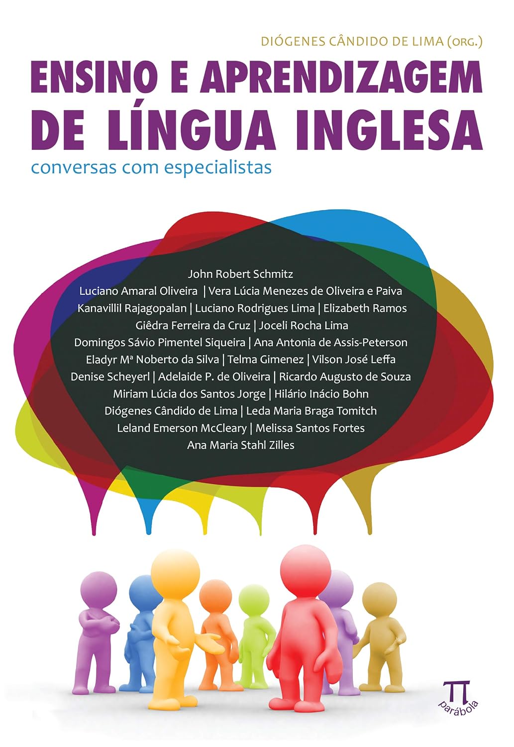 Ensino e aprendizagem de língua inglesa: conversas com especialistas (Estratégias de ensino Livro 11)