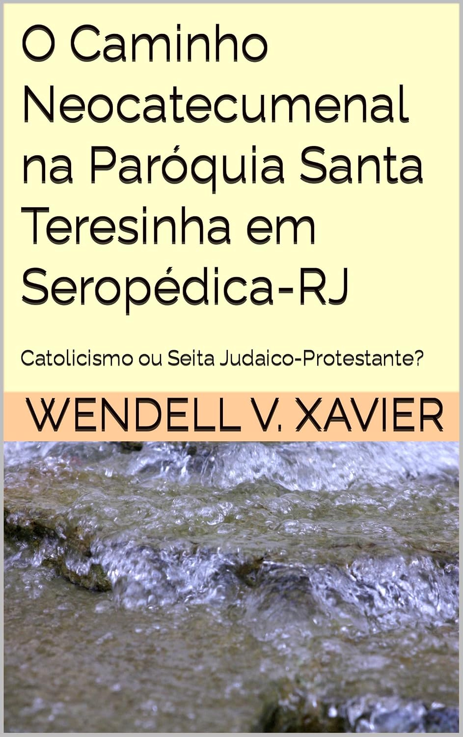 O Caminho Neocatecumenal na Paróquia Santa Teresinha em Seropédica-RJ: Catolicismo ou Seita Judaico-Protestante? baixar livro de graça