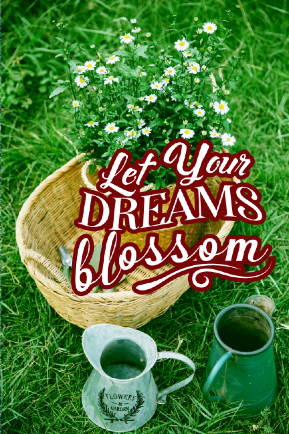 capítulo por capítulo baixar Let Your Dreams Blossom: Blank Garden Planner Logbook For Your Garden or Farm