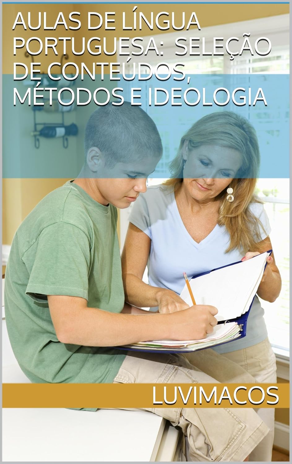 ler totalmente AULAS DE LÍNGUA PORTUGUESA: seleção de conteúdos, de métodos e de ideologia (Linguística em Ação: Conhecimento e Aplicações)
