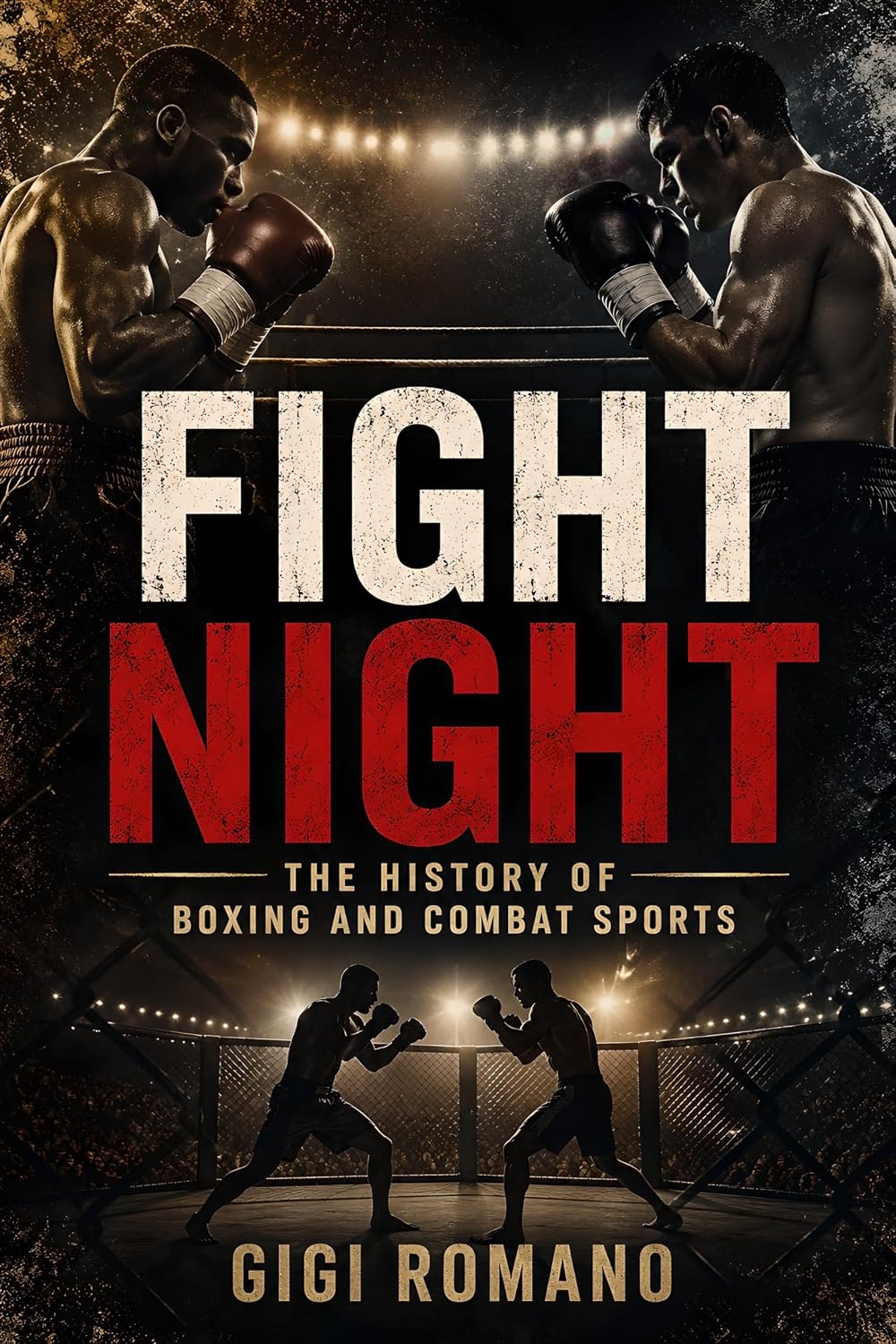 Fight Night: The History of Boxing and Combat Sports (English Edition) baixar livro de graça