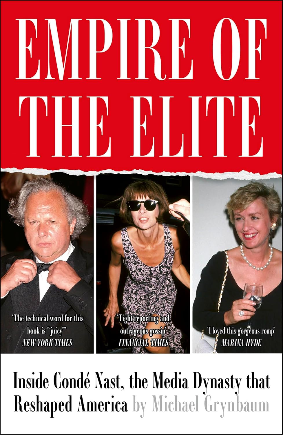 Empire of the Elite: Inside Condé Nast, the media dynasty that reshaped the world (English Edition) baixar o livro de graça