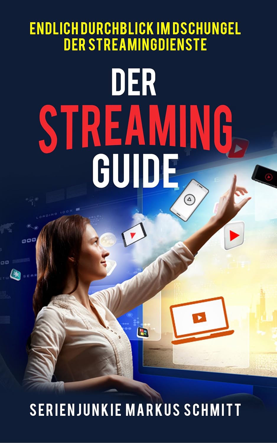 ler totalmente Der Streaming-Guide: Endlich Durchblick im Dschungel der Streamingdienste (German Edition)