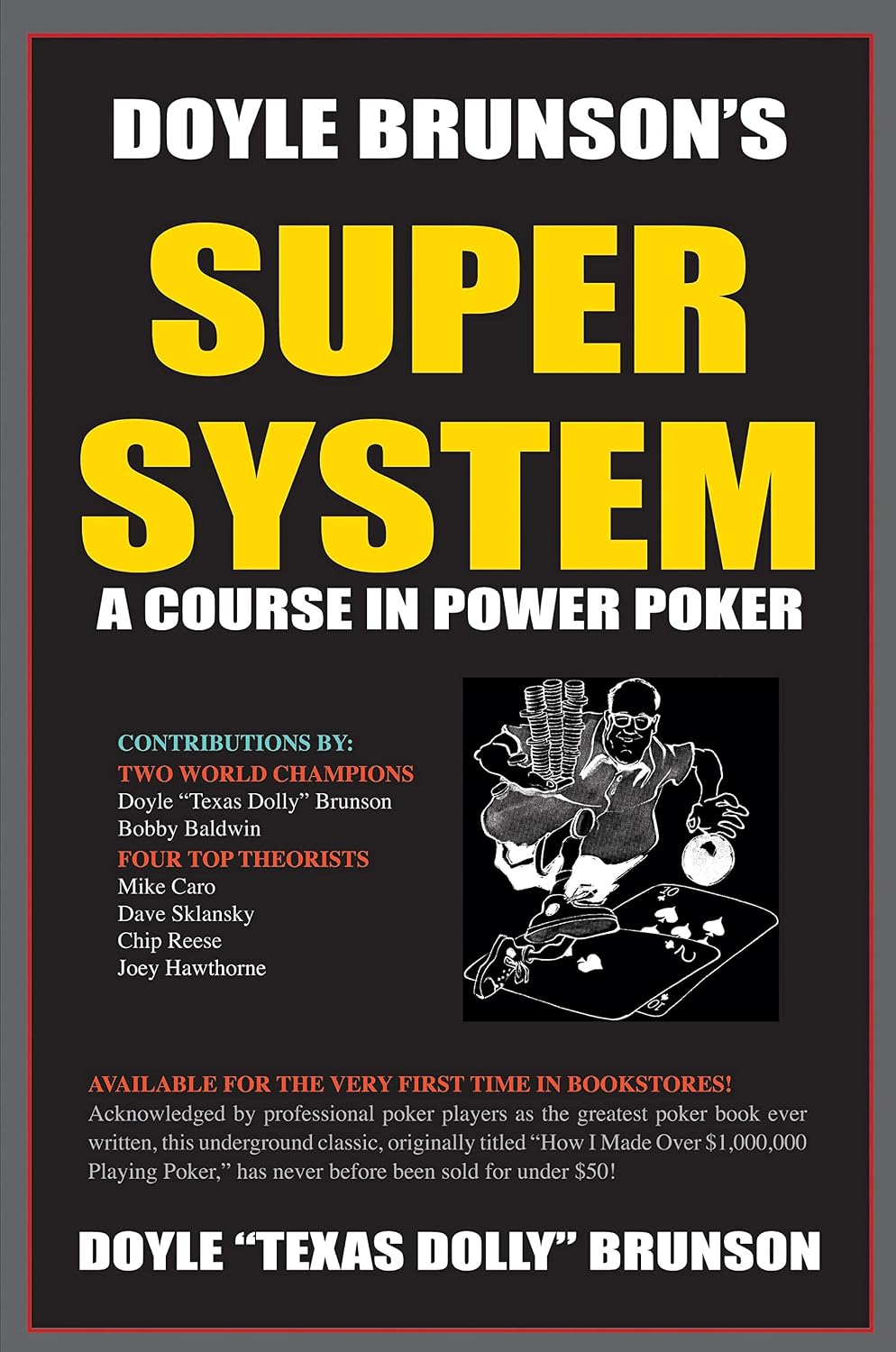 Doyle Brunson's Super System: A Course in Power Poker baixar livro de graça