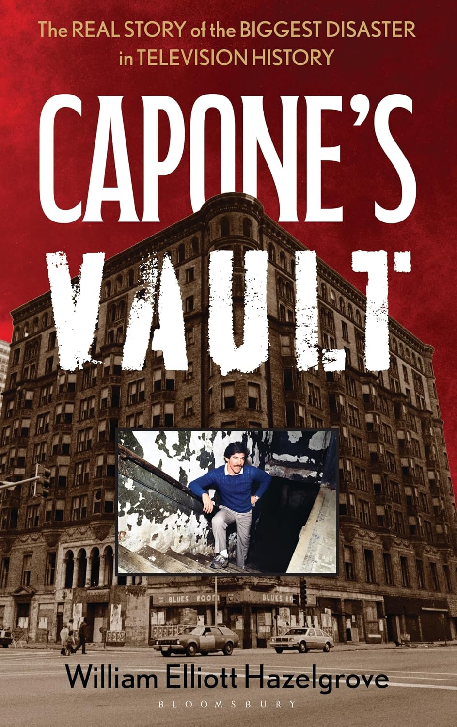 Capone's Vault: The Real Story of the Biggest Disaster in Television History (English Edition)