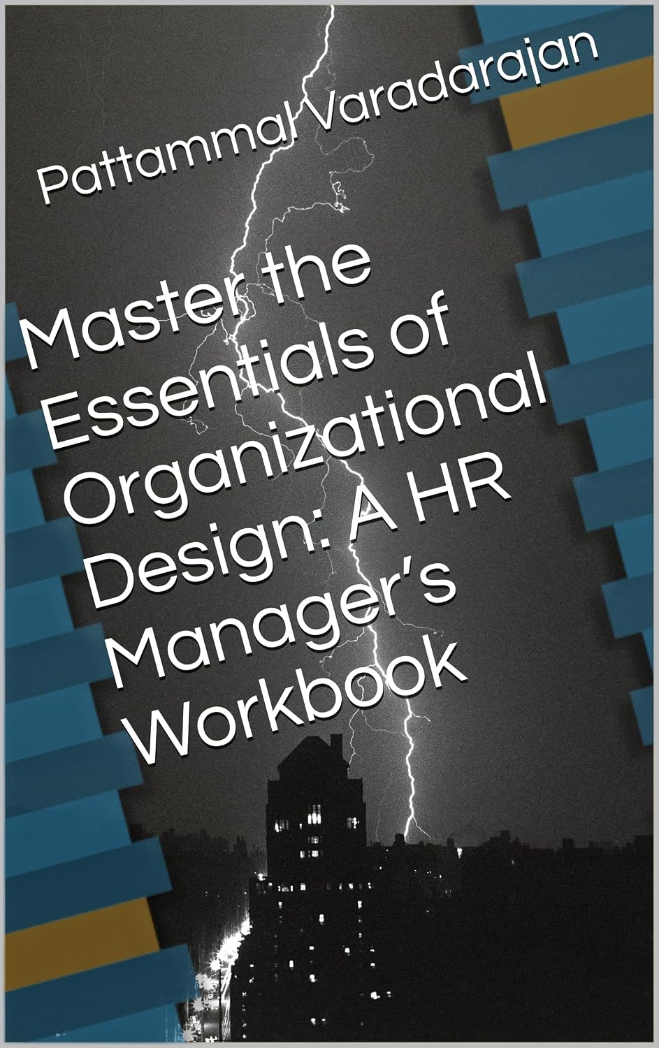 Master the Essentials of Organizational Design: A HR Manager’s Workbook (Management & Strategy 9) (English Edition) baixar o livro de graça