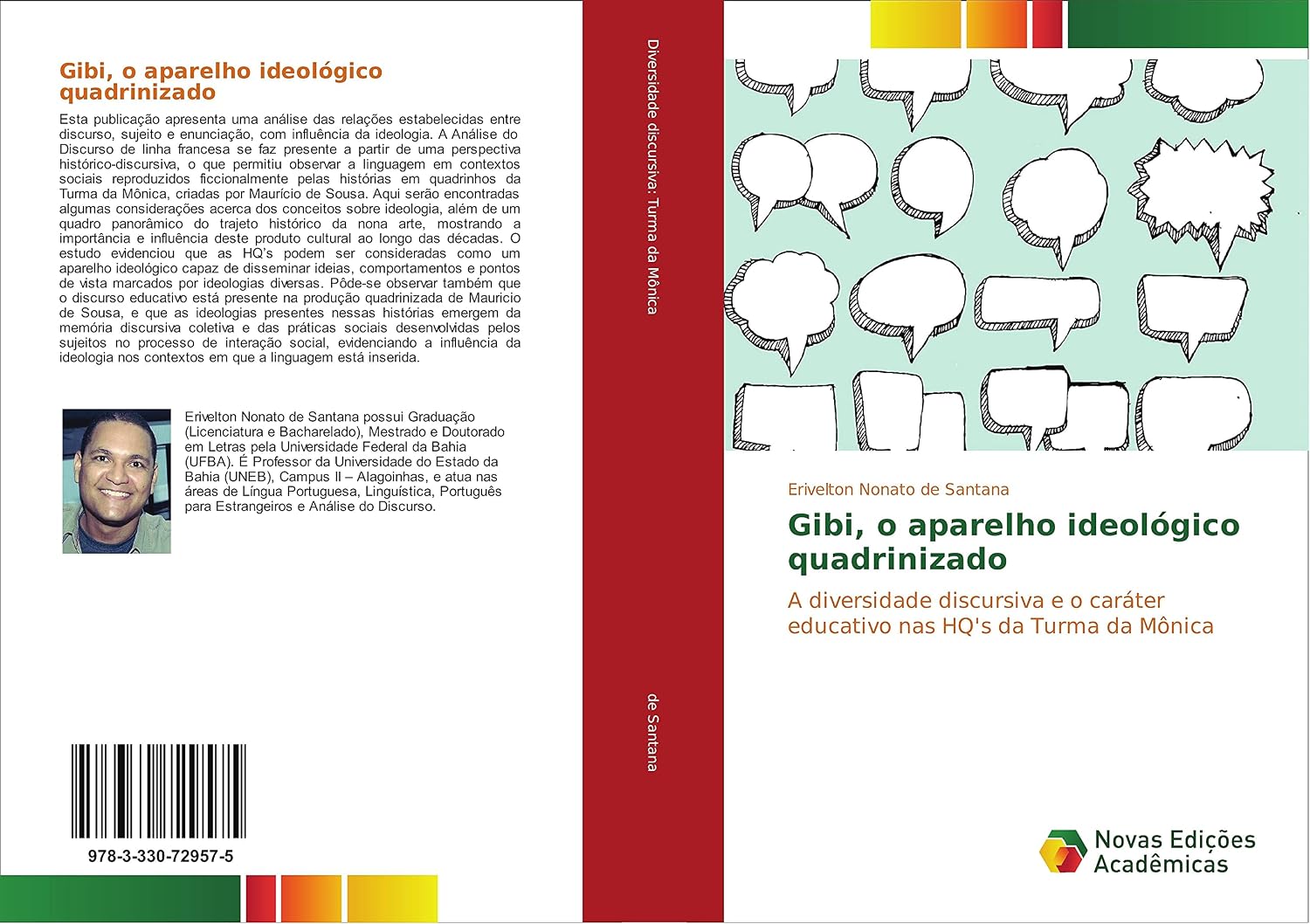 ler totalmente Gibi, o aparelho ideológico quadrinizado: A diversidade discursiva e o caráter educativo nas HQ's da Turma da Mônica