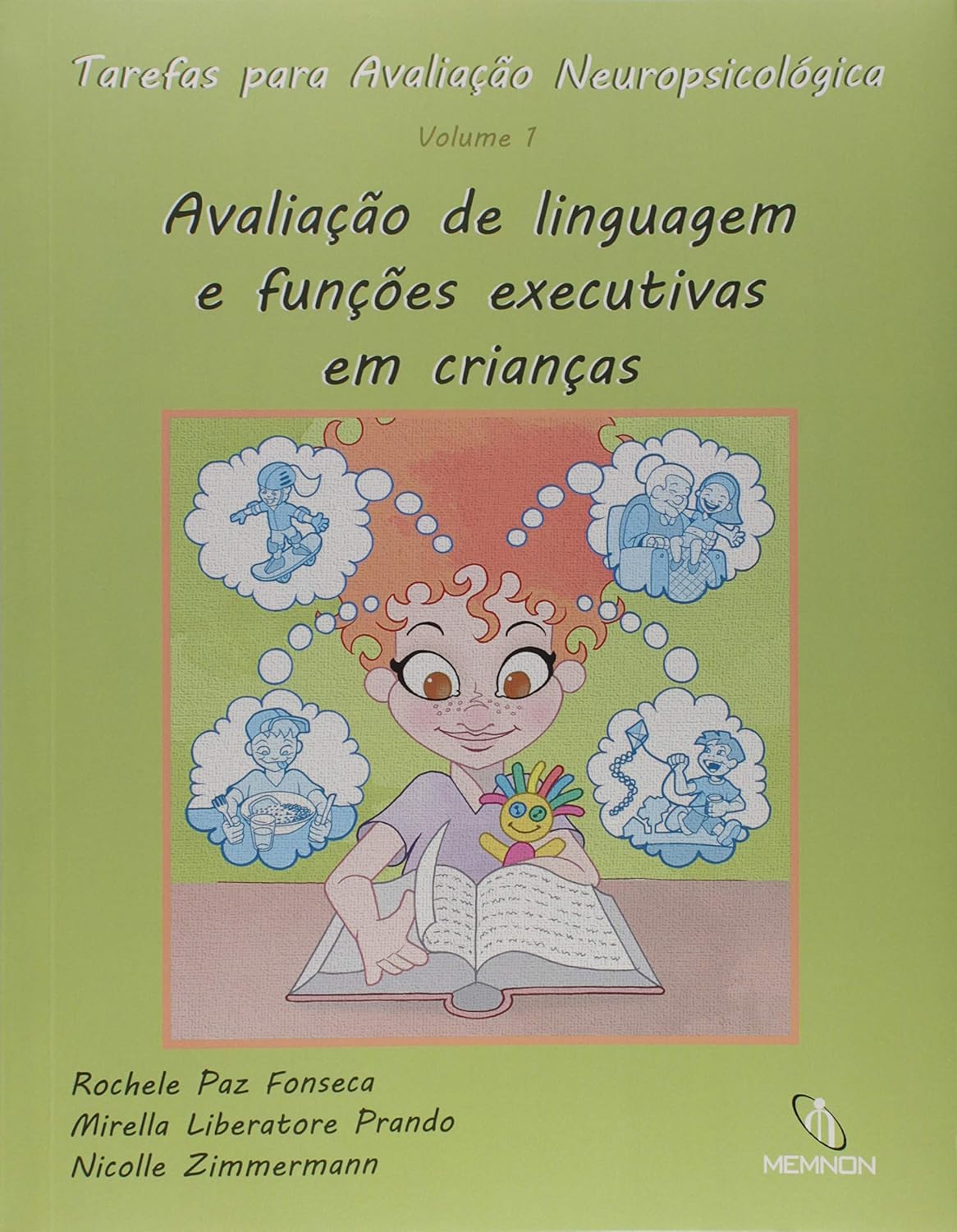 ler totalmente Tarefas Para Avaliação Neuropsicologica. Avaliação de Linguagem e Funções Executivas em Crianças - Volume 1