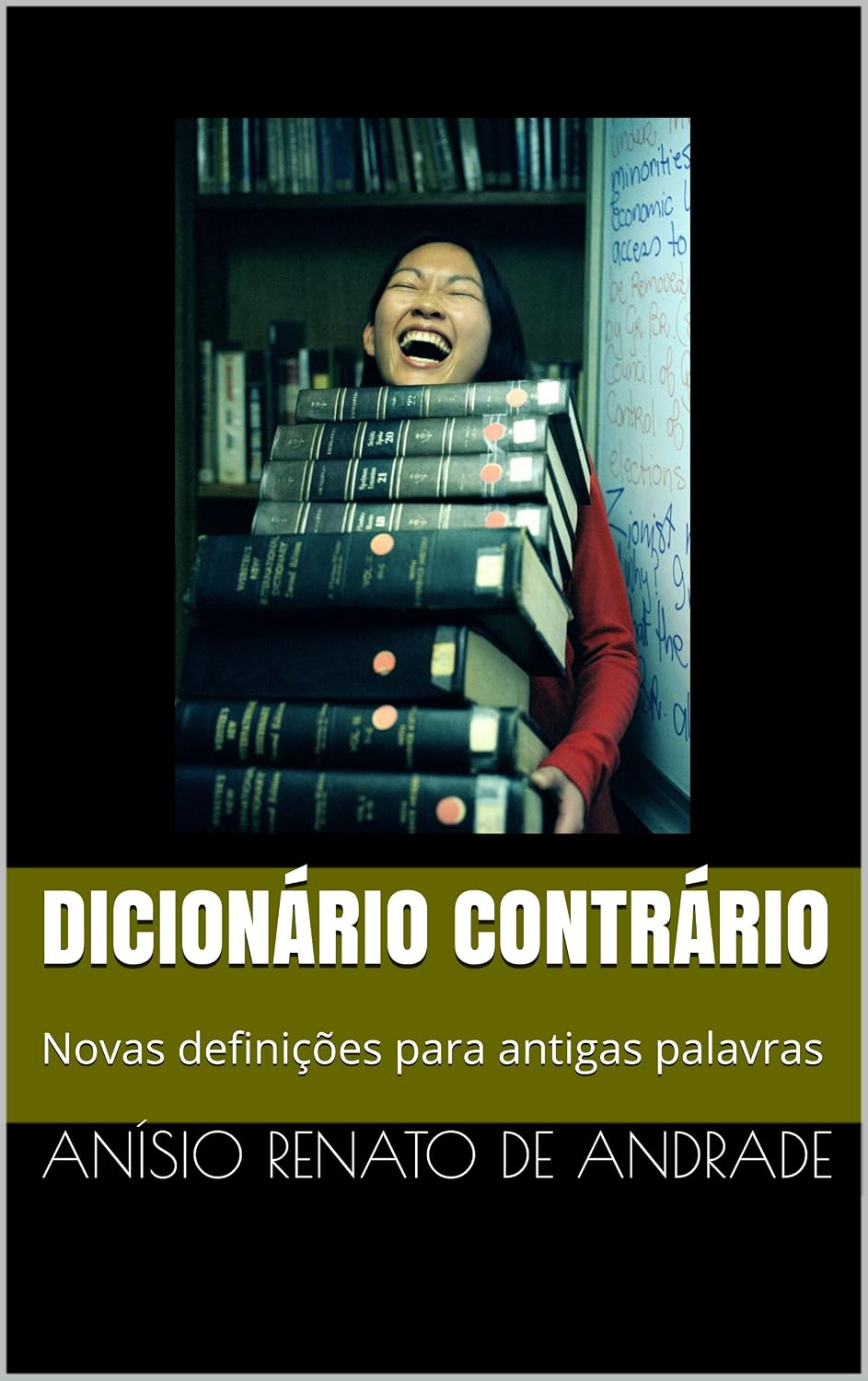 Dicionário Contrário: Novas definições para antigas palavras baixar o livro de graça