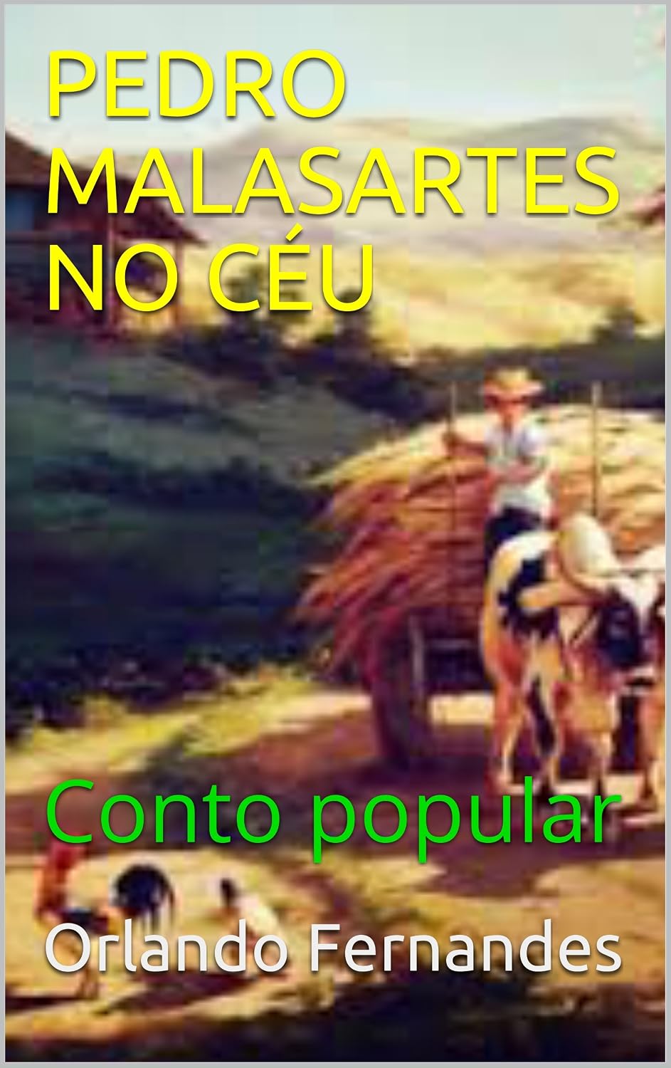 capítulo por capítulo baixar PEDRO MALASARTES NO CÉU: Conto popular