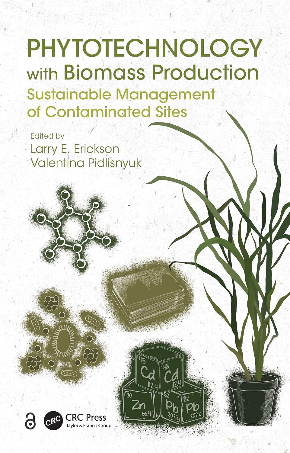 Phytotechnology with Biomass Production: Sustainable Management of Contaminated Sites (English Edition) baixar livro de graça