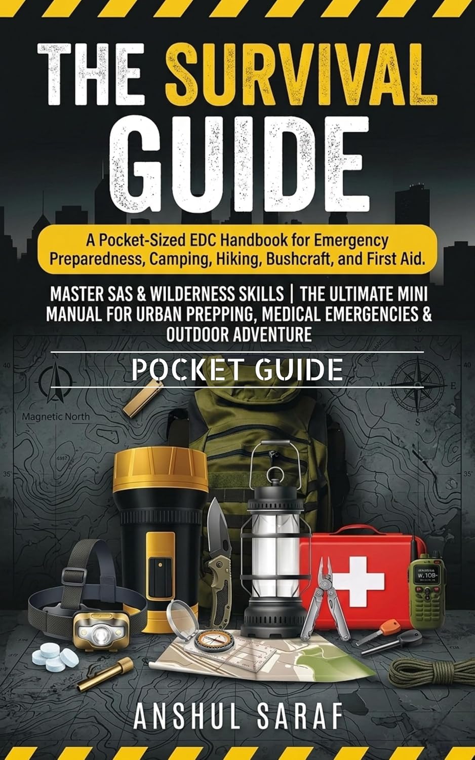The Survival Guide A Pocket-Sized EDC Handbook for Emergency Preparedness, Camping, Hiking, Bushcraft, and First Aid: The Mini Manual for Urban Prepping,... (The Bushcraft Guide) (English Edition) baixar livro de graça