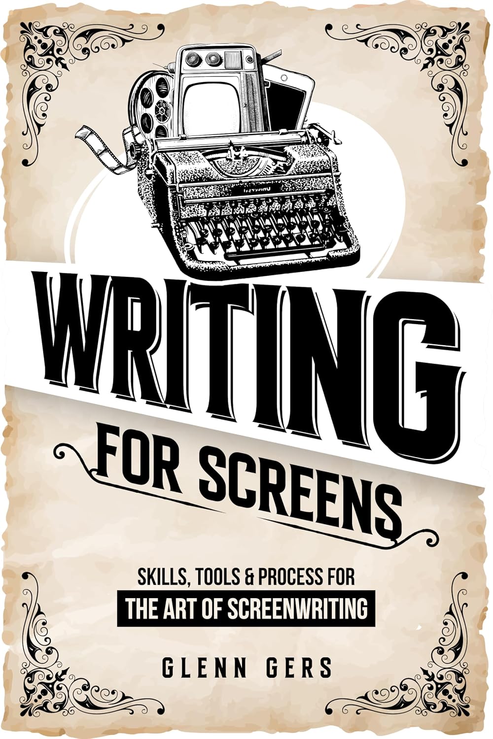 ler totalmente Writing For Screens: Skills, Tools & Process for the Art Of Screenwriting (English Edition)