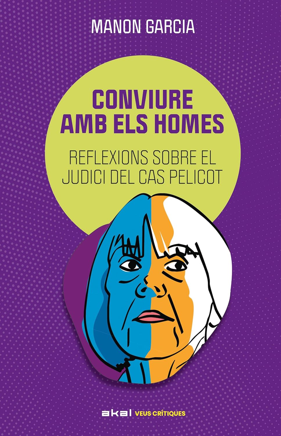 ler totalmente Conviure amb els homes. Reflexions sobre el judici del cas Pelicot (Spanish Edition)