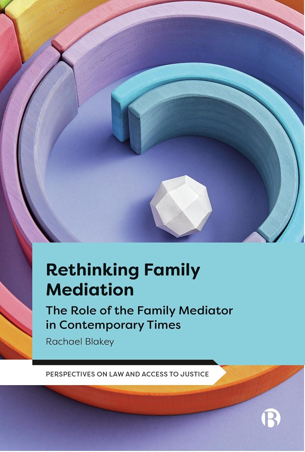 capítulo por capítulo baixar Rethinking Family Mediation: The Role of the Family Mediator in Contemporary Times (Perspectives on Law and Access to Justice) (English Edition)