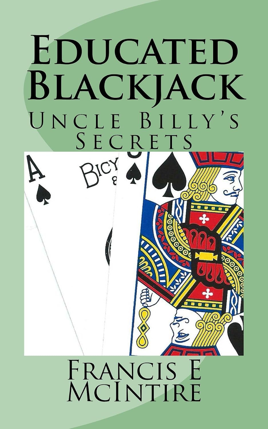Educated Blackjack: Uncle Billy's Secret (English Edition)