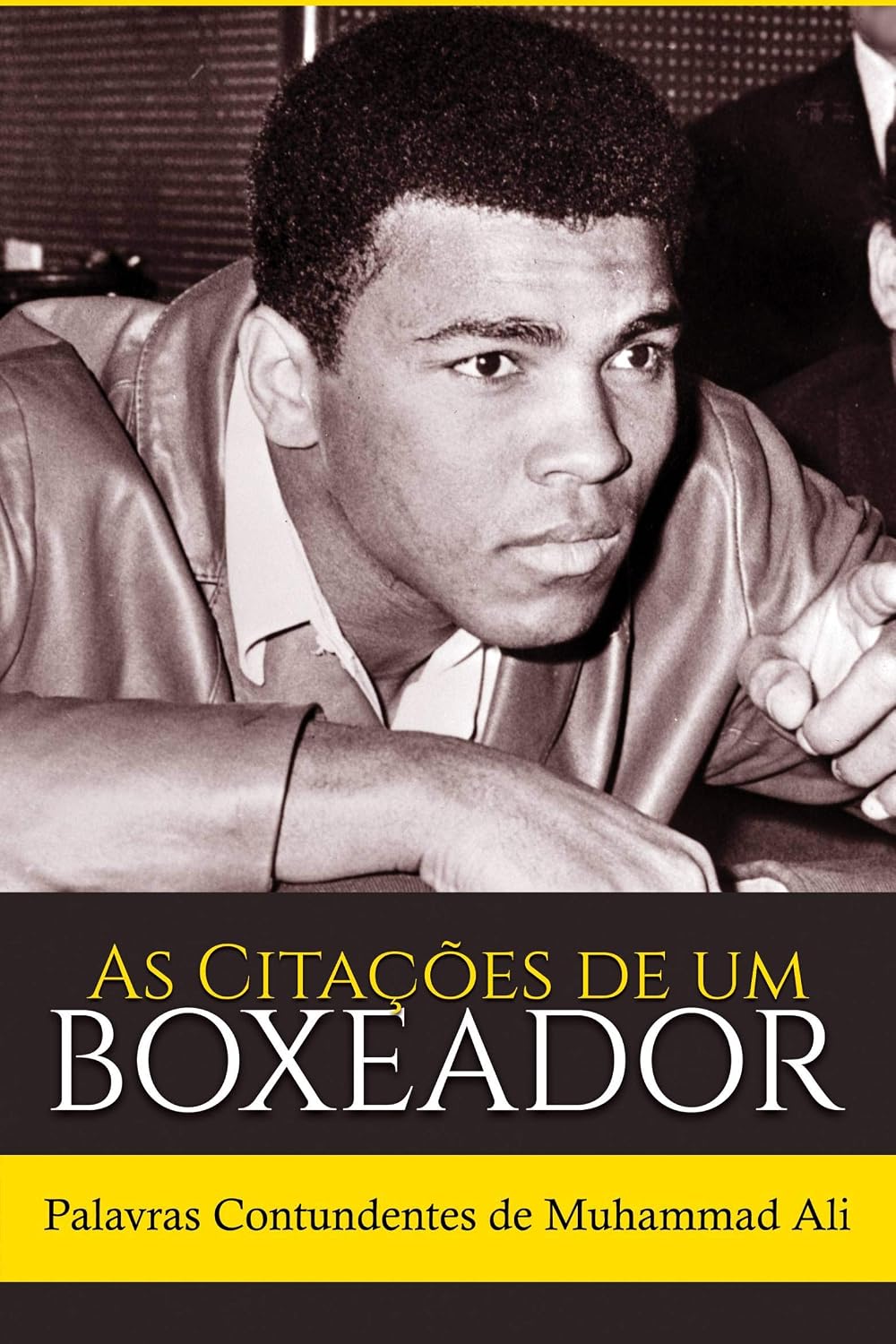 capítulo por capítulo baixar As Citações de um Boxeador: Palavras Contundentes de Muhammad Ali