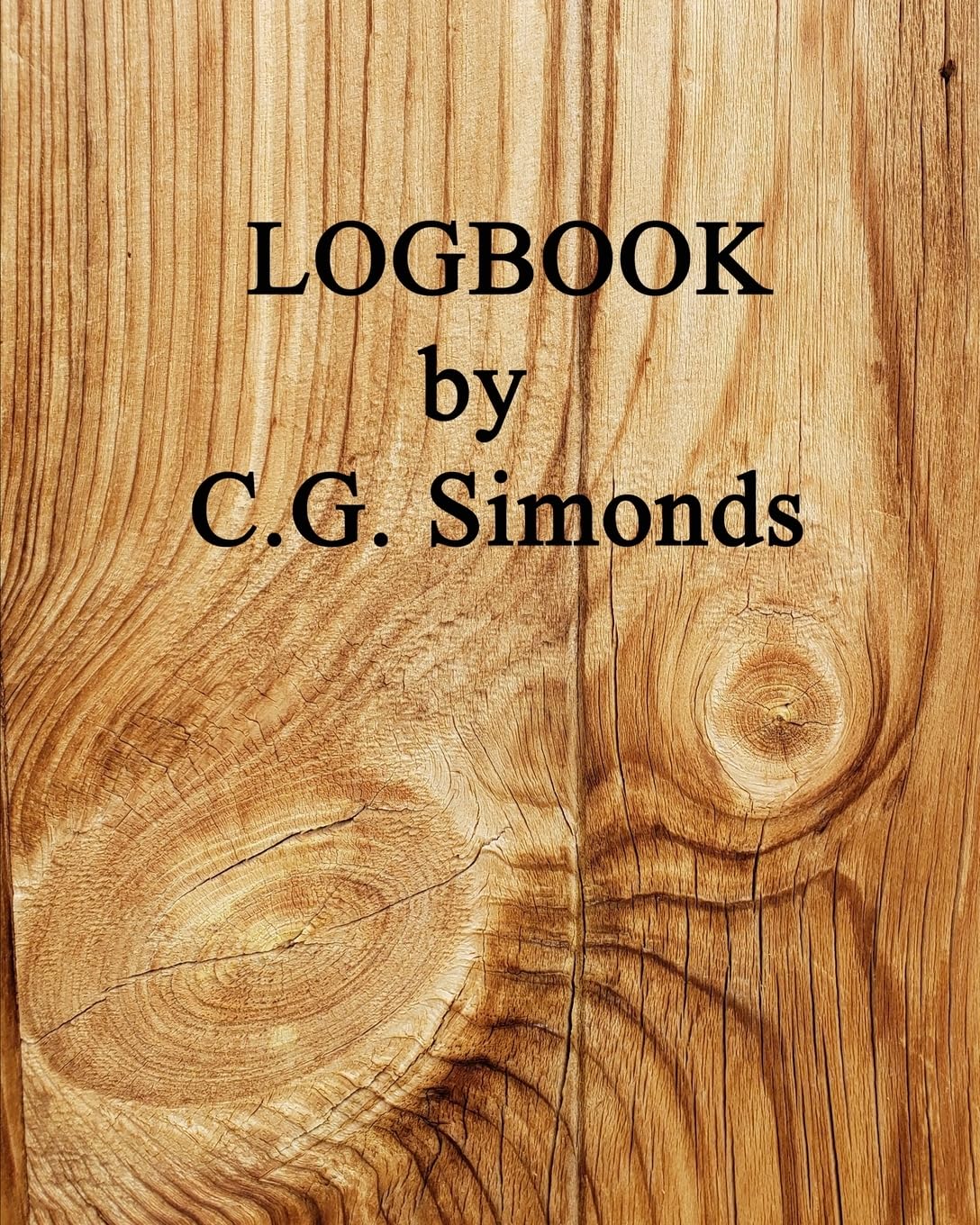Logbook by C. G. Simonds: 1st Edition, PAPERBACK, B&W--50 Sculptural LOG DRAWINGS; w/SURREAL Visions. baixar livro de graça