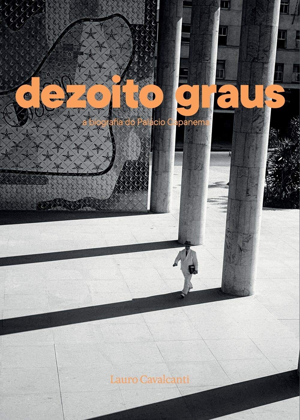 capítulo por capítulo baixar Dezoito graus: A biografia do palácio Capanema