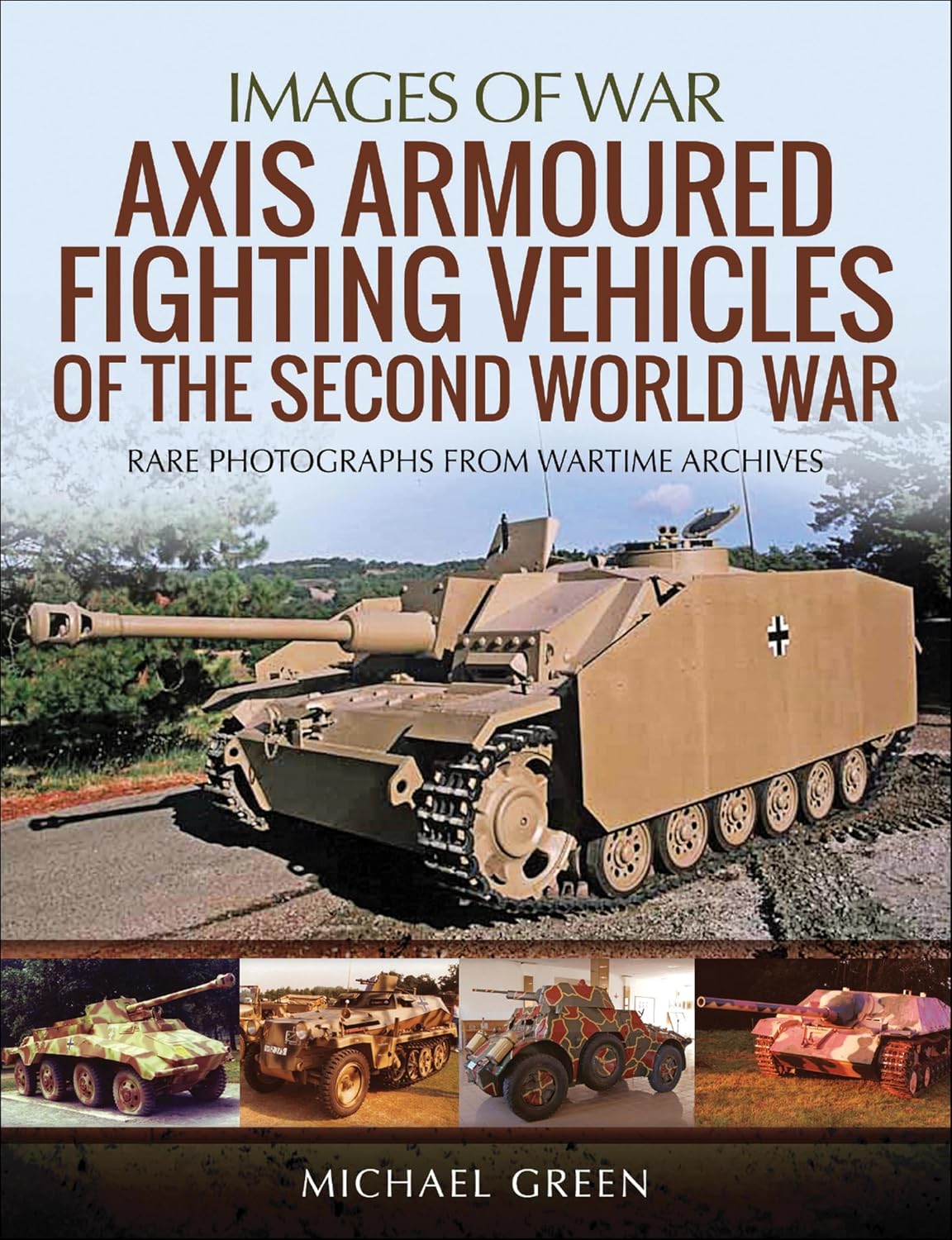 capítulo por capítulo baixar Axis Armoured Fighting Vehicles of the Second World War (Images of War) (English Edition)