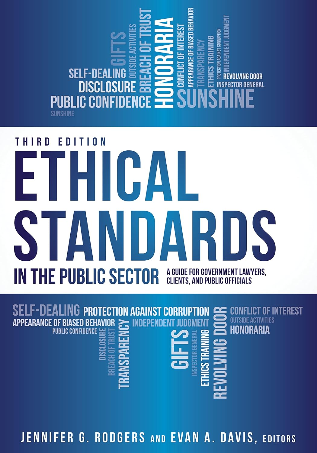 ler totalmente Ethical Standards in the Public Sector: A Guide for Government Lawyers, Clients, and Public Officials, Third Edition (English Edition)