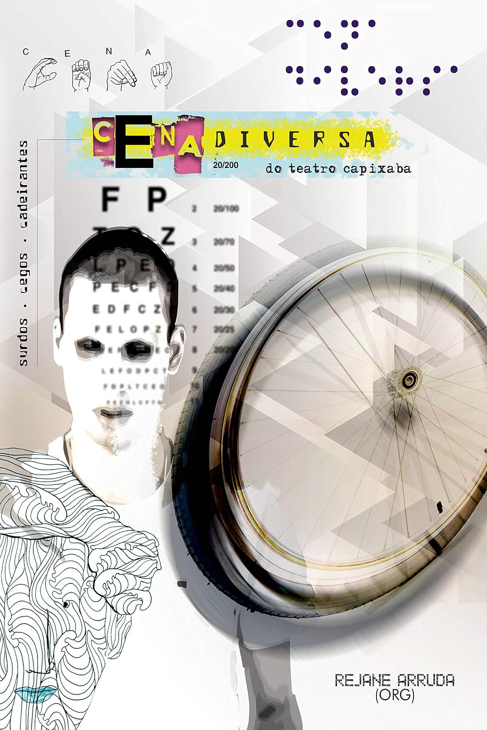 Surdos, Cegos e Cadeirantes na Cena Diversa do Teatro Capixaba baixar livro de graça