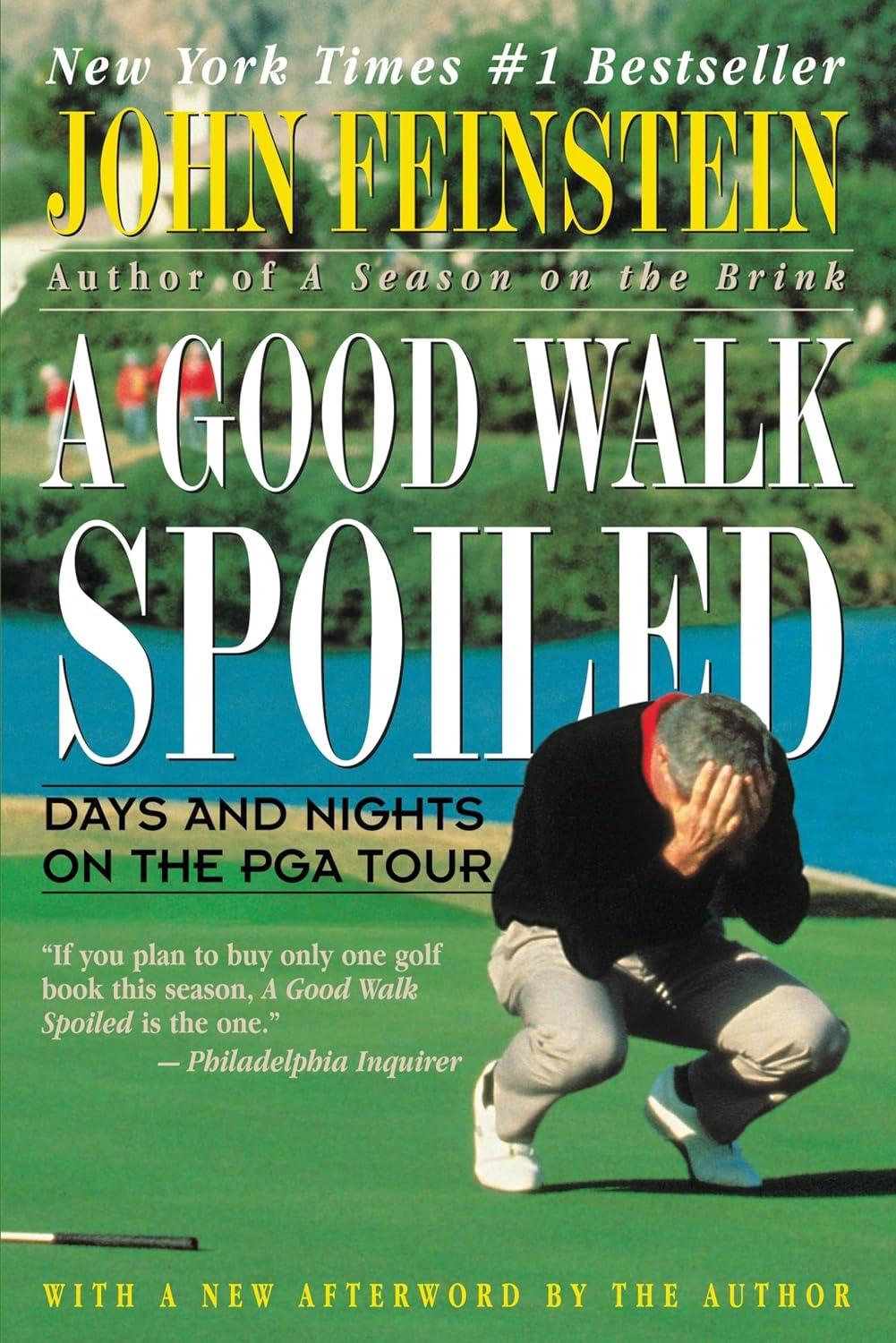 A Good Walk Spoiled: Days and Nights on the PGA Tour baixar livro de graça