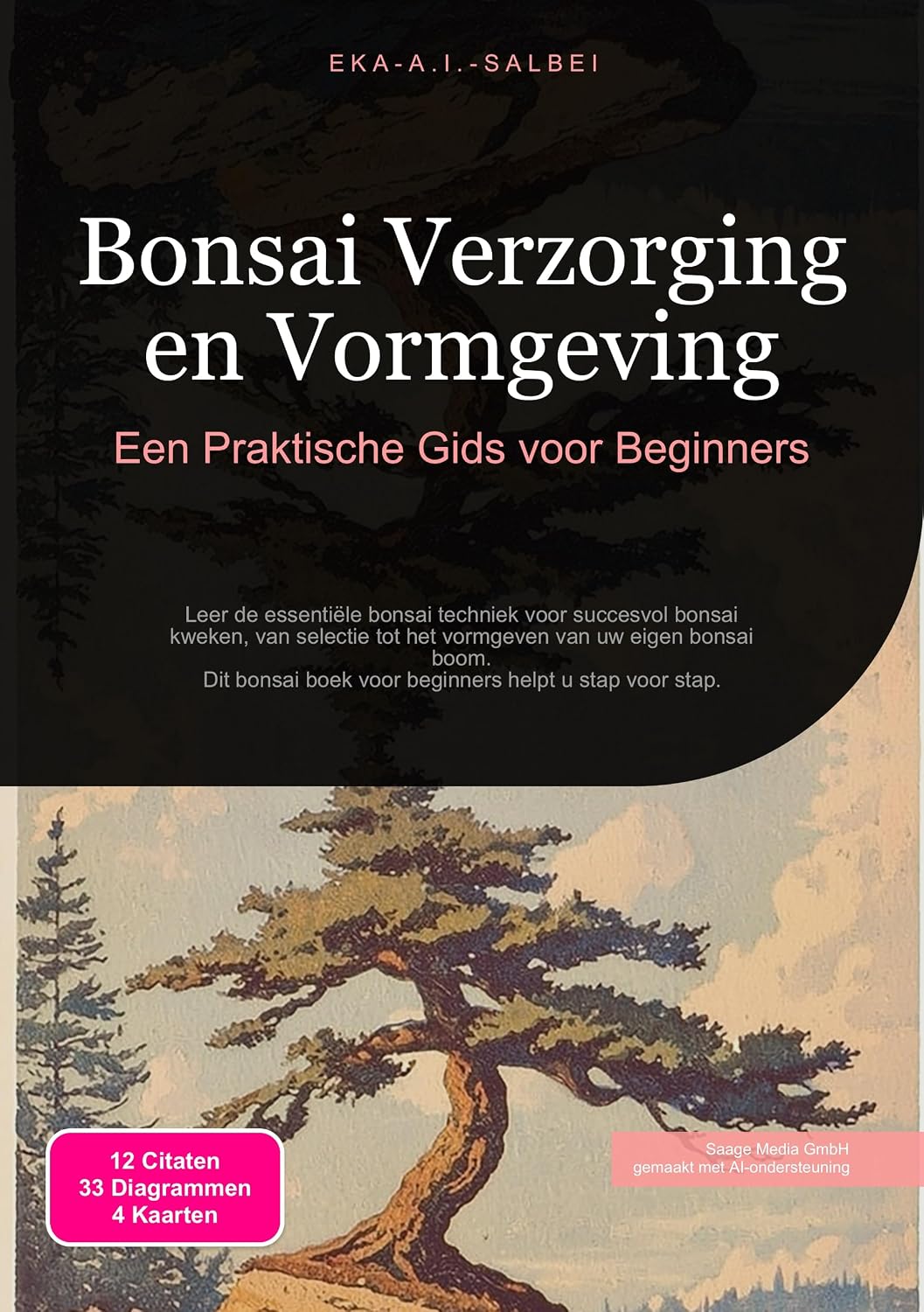 Bonsai Verzorging en Vormgeving: Een Praktische Gids voor Beginners (Dutch Edition) baixar livro de graça