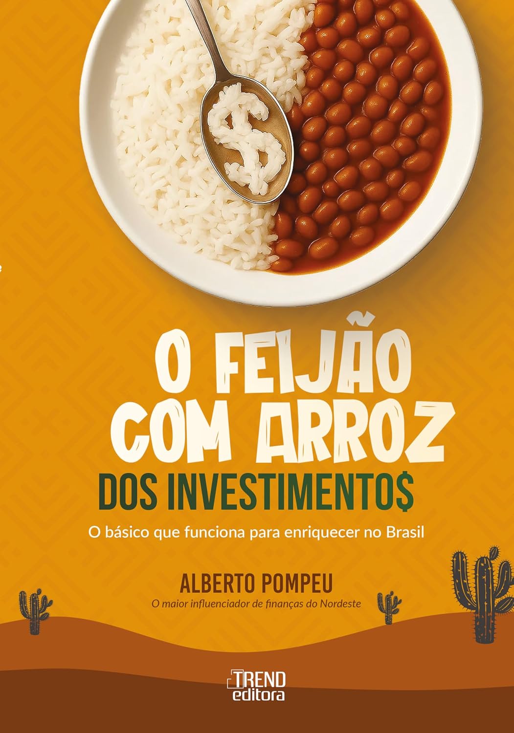 capítulo por capítulo baixar O feijão com arroz dos investimentos: O básico que funciona para enriquecer no Brasil